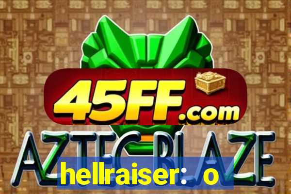 hellraiser: o julgamento filme completo dublado